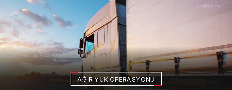 Uşak Ağır Yük Lojistik Firmaları